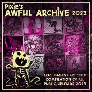 Pixie's Awful Archive 2023