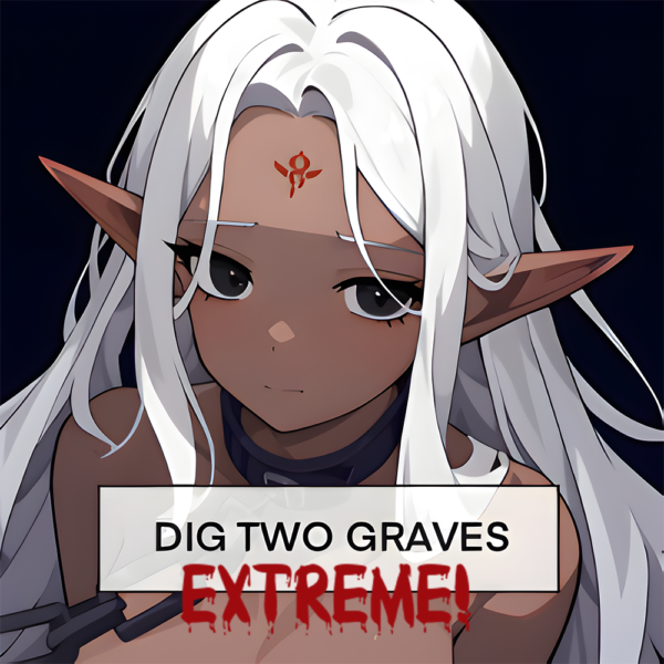 Dig Two Graves