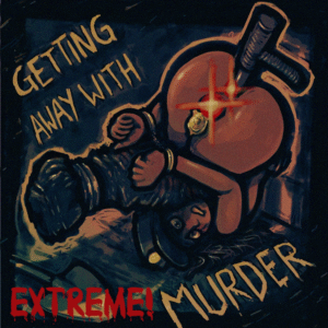 Getting Away with Murder