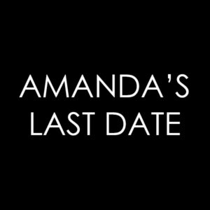 Amanda's Last Date