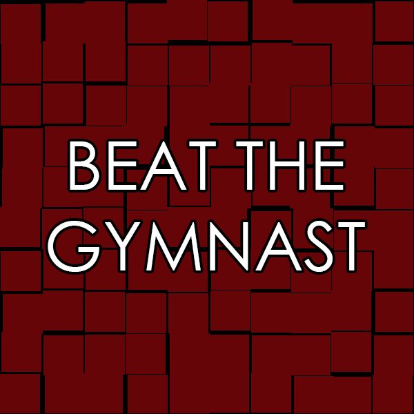 Beat the Gymnast!