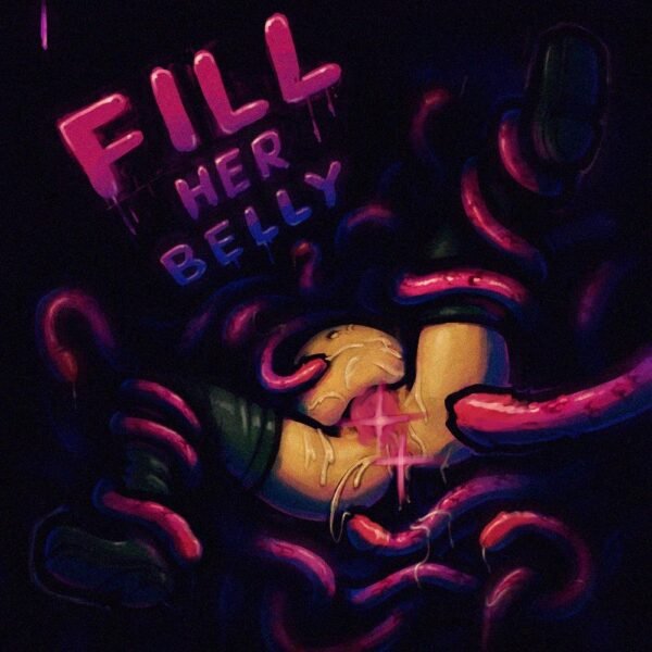 Fill Her Belly