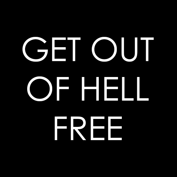 Get Out of Hell Free