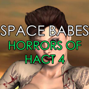 Space Babes - 1 - Horrors of Hact 4