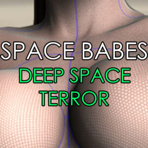 Space Babes - 2 - Deep Space Terror