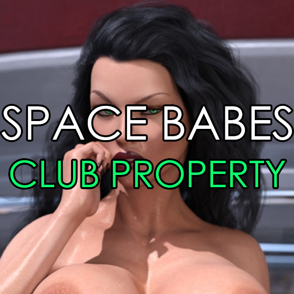 Space Babes - 5 - Club Property