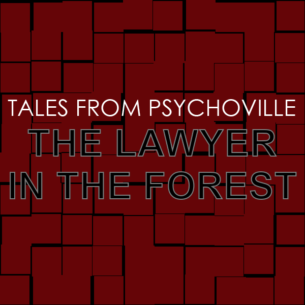 Tales from Psychoville: The Lawyer in the Forest