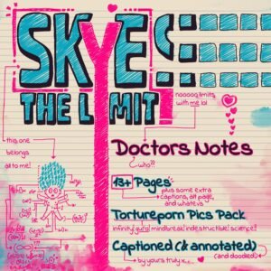 Skye's the Limit: Doctors Notes